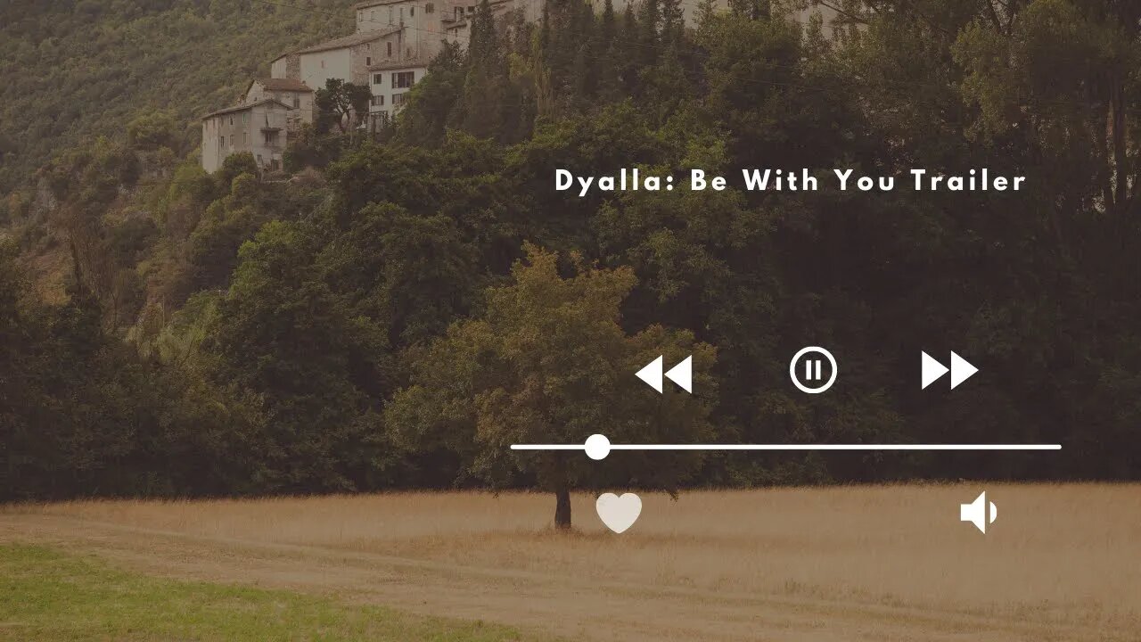 Dyalla: Be With You