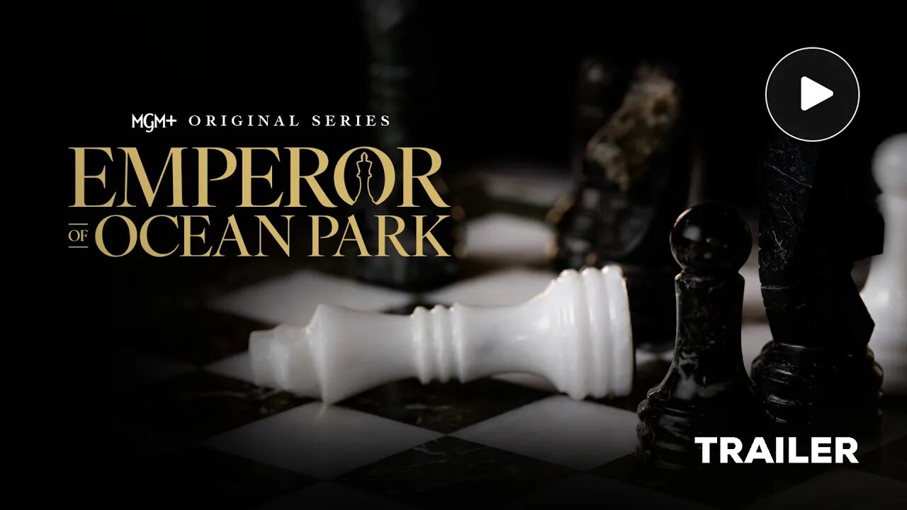 Emperor of Ocean Park Season 1 Trailer | Grantham Coleman, Forest Whitaker, Tiffany Mack