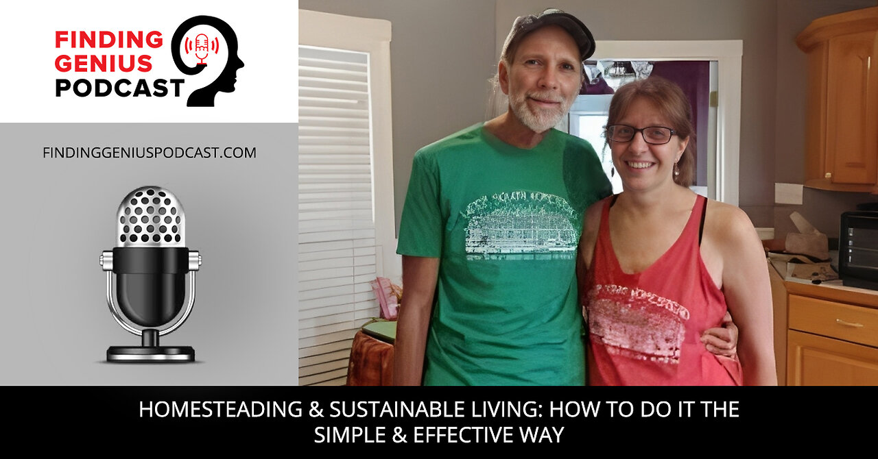 Homesteading & Sustainable Living: How To Do It The Simple & Effective Way