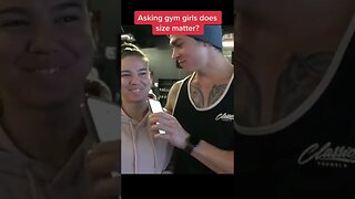 Asking gym girls does size matter?