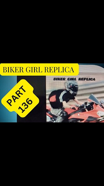 Biker Girl Replica Part 136