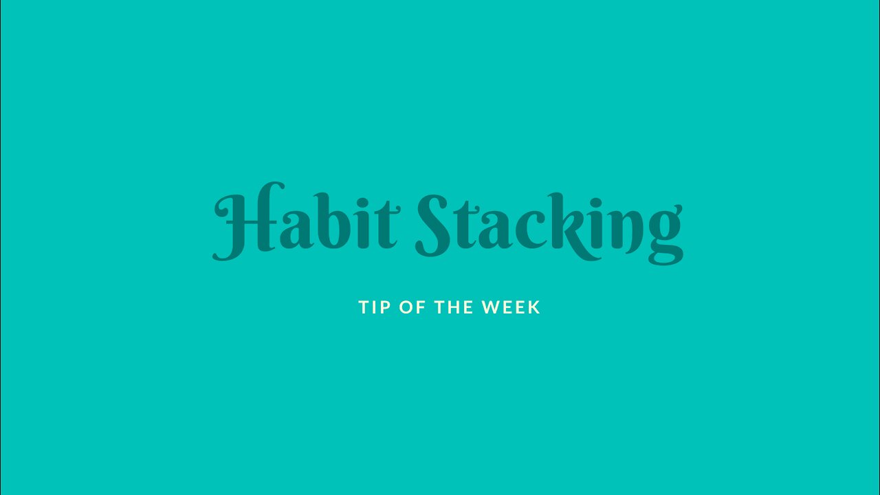 Habit Stacking