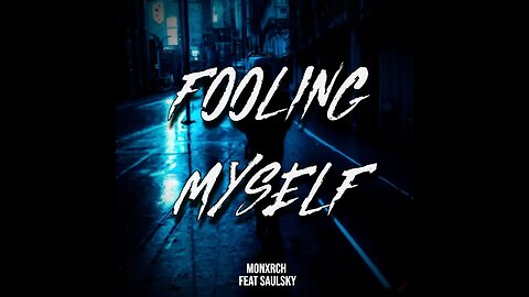 FOOLING MYSELF - MONXRCH FT. SAULSKY [AMV]