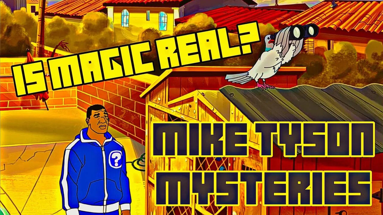 Is Magic Real? | Mike Tyson Mysteries