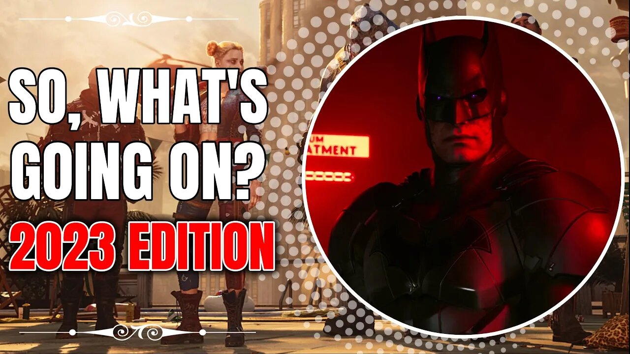 So, What's Going On With Suicide Squad Kill The Justice League? (2023 Edition)
