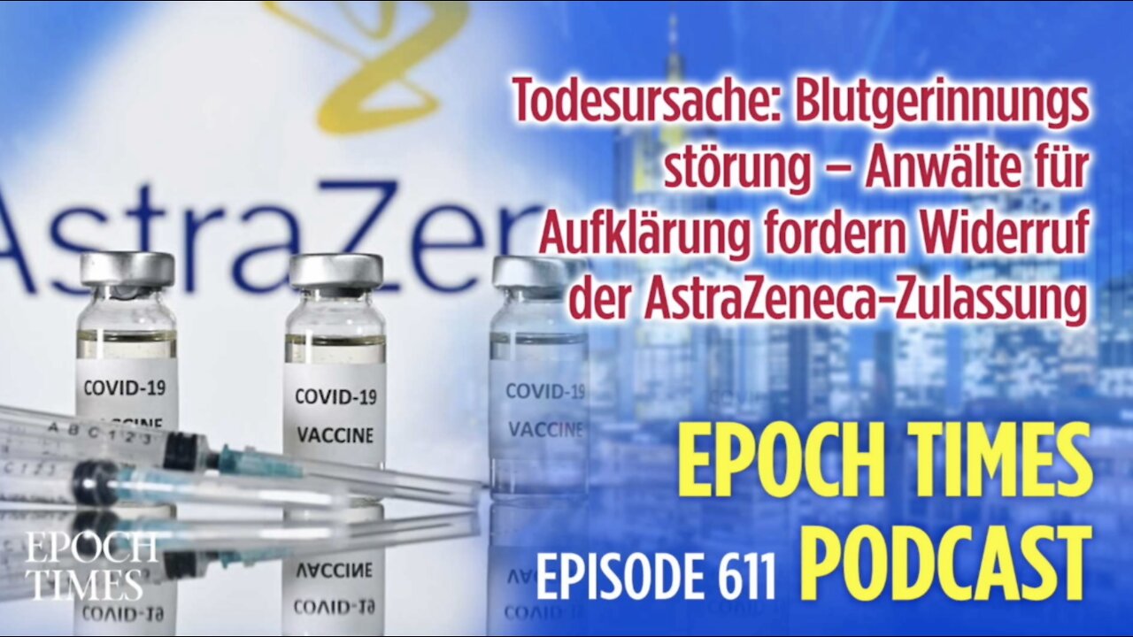 Blutgerinnungsstörung–Anwälte für Aufklärung fordern Widerruf der AstraZeneca-Zulassung