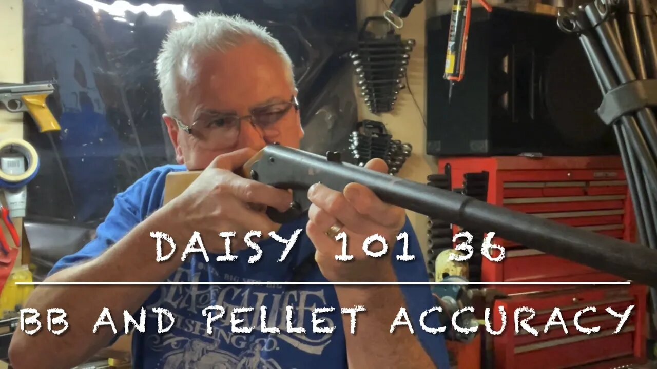 Daisy No. 101 model 36 accuracy testing with BB’s and pellets.