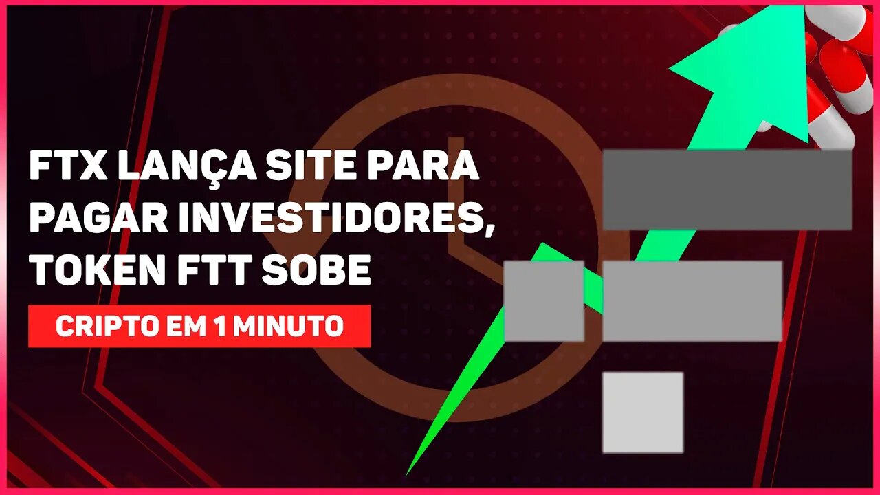 FTX LANÇA SITE PARA PAGAR INVESTIDORES, TOKEN FTT SOBE E SITE CAI NA SEQUÊNCIA