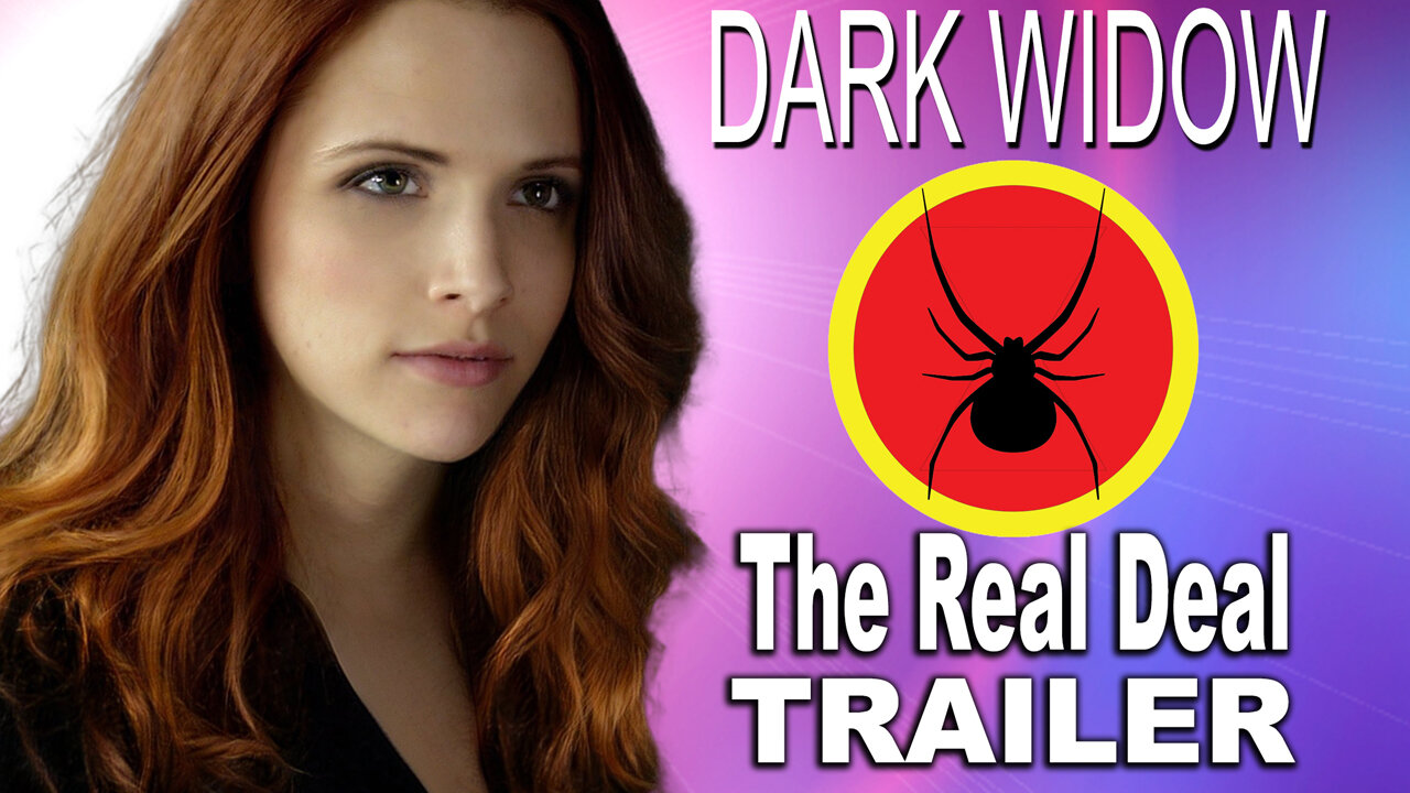 "Dark Widow 2: The Real Deal" Trailer