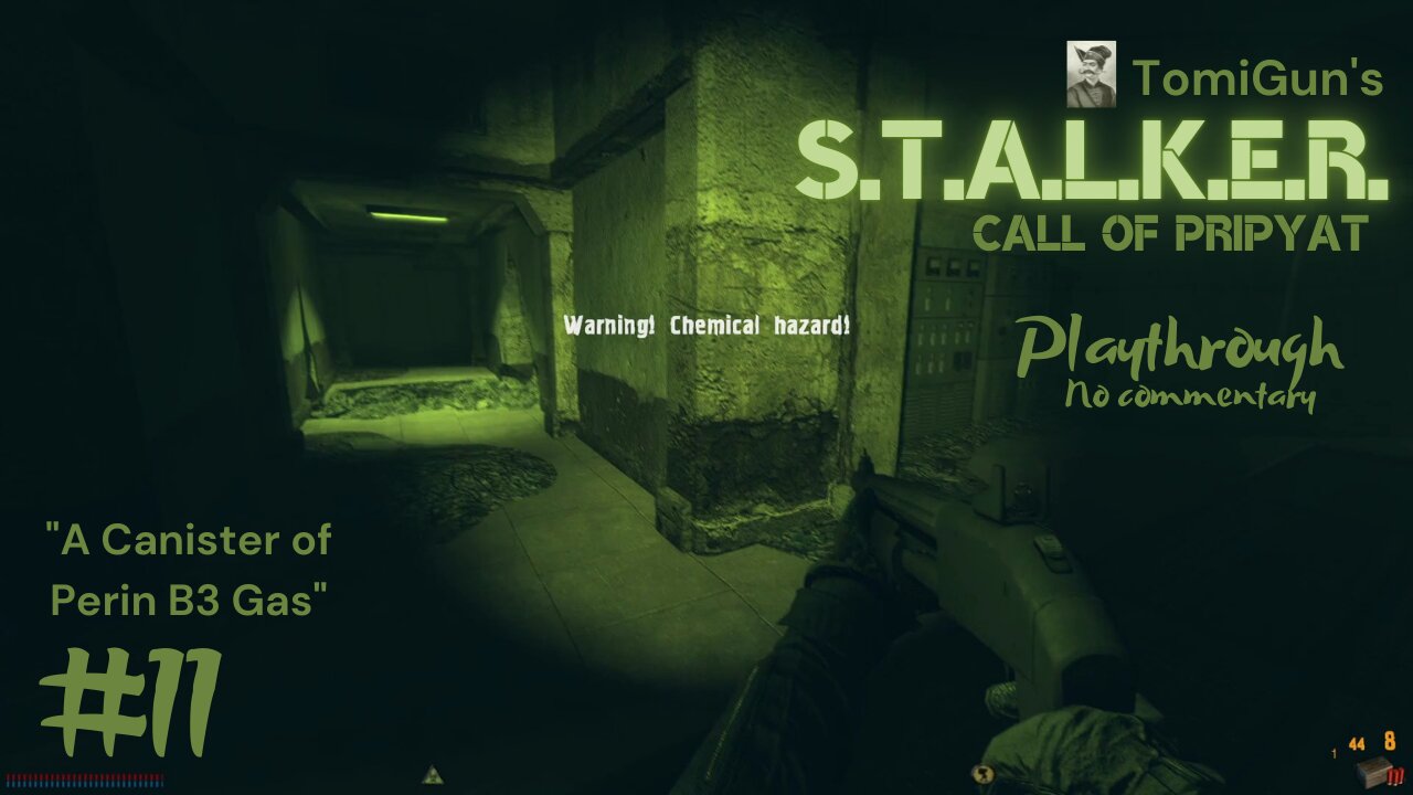 S.T.A.L.K.E.R. Call of Pripyat #11: A Canister of Perin B3 Gas