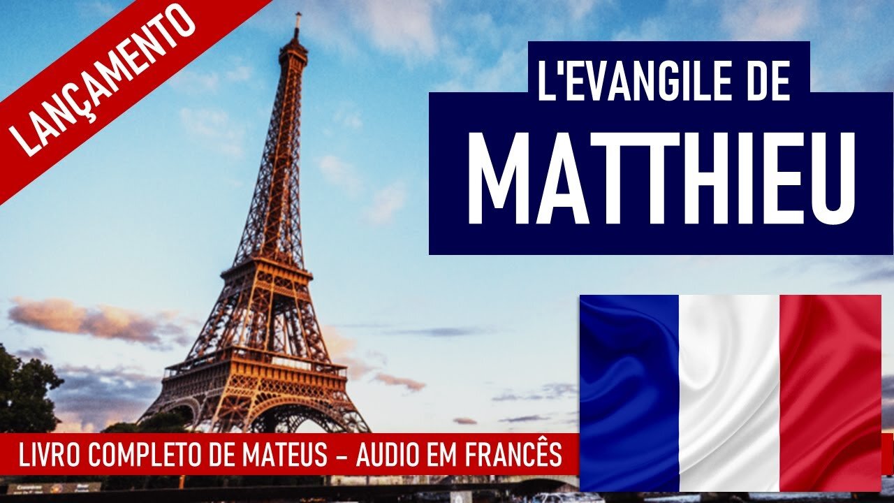 BIBLE EN AUDIO ÉVANGILE DE MATTHIEU | BIBLIA EM FRANCÊS | MAS DA BIBLIA HOJE #aprendendofrances