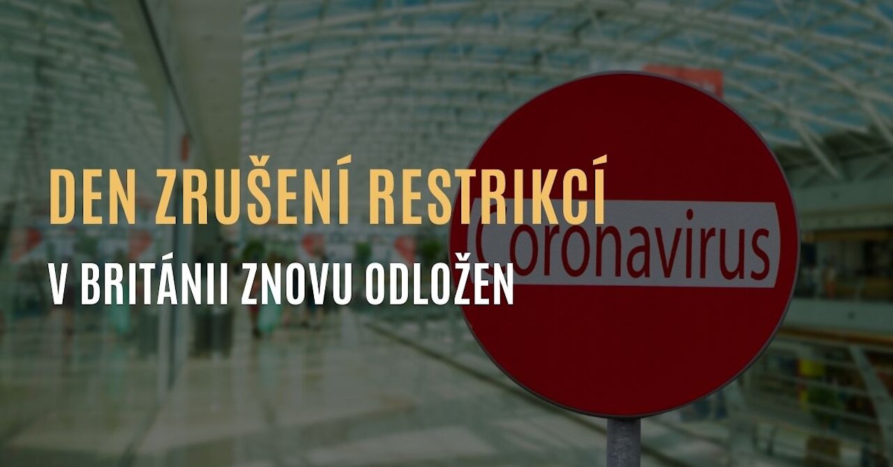 Den uvolnění všech restrikcí odložen? Velké překvapení