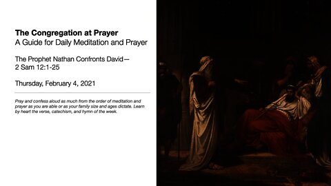 The Prophet Nathan Confronts David — The Congregation at Prayer for February 4, 2021