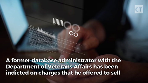 Ex-VA Employee Accused of Trying to Sell Vets' Info