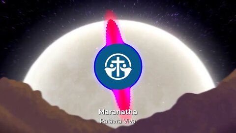 Maranatha - Palavra Viva