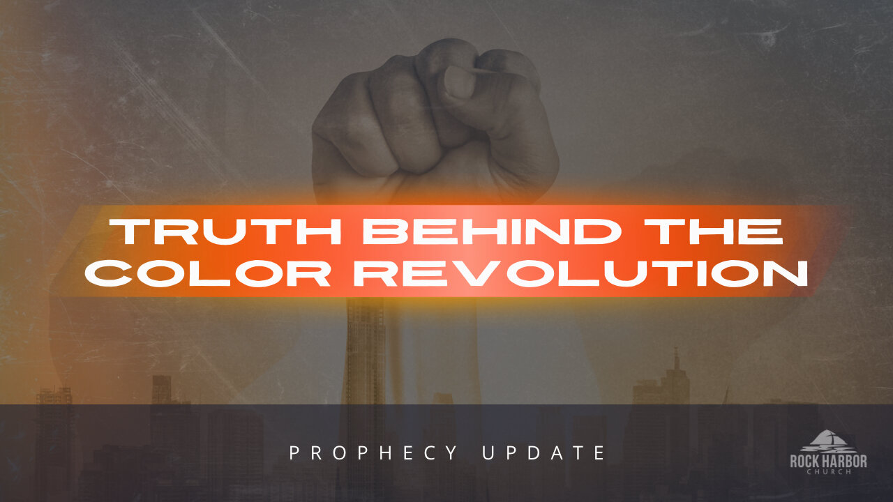 Truth Behind The Color Revolution [Prophecy Update]