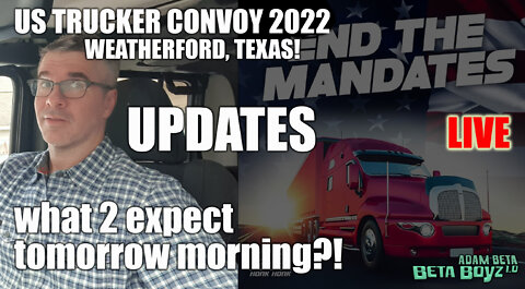 Lib to Liberty, US Freedom Convoy, Weatherford, Texas First UPDATE