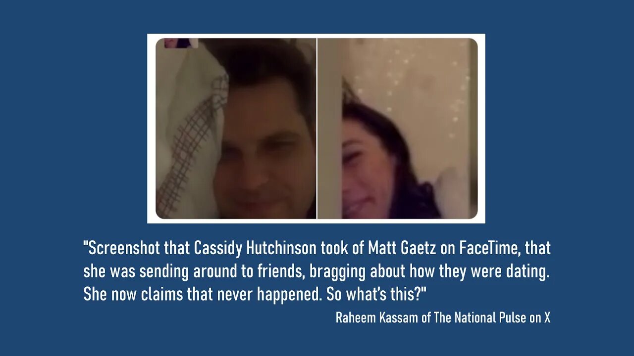 Cassidy Hutchinson Lies to Maddow About Dating Gaetz