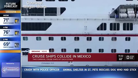 Carnival Legend based in Tampa collides with cruise ship in Mexico