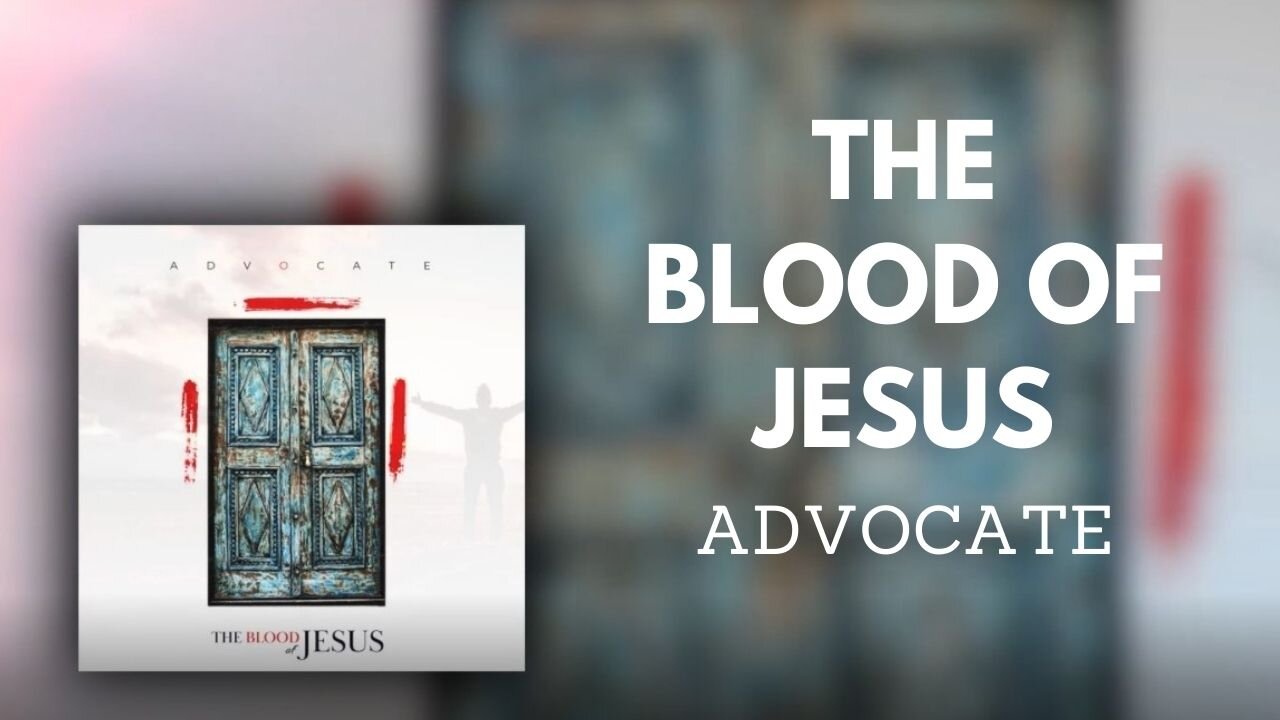 The Blood of Jesus (Lyrics)