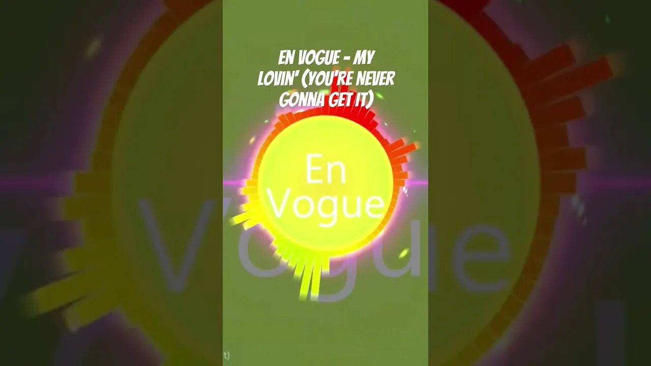 En Vogue - My Lovin' (You're Never Gonna Get It)