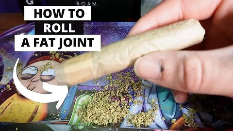 How to roll a fat joint