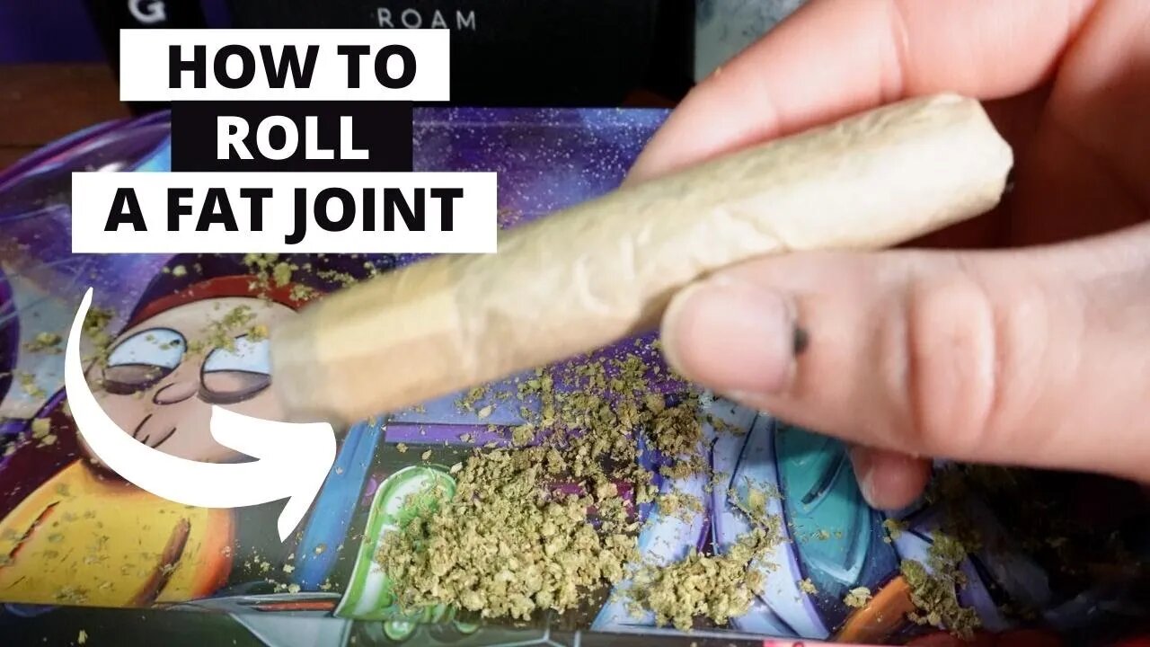 How to roll a fat joint