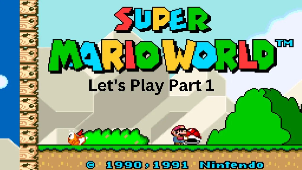 Super Mario World Snes Let's Play Part 1