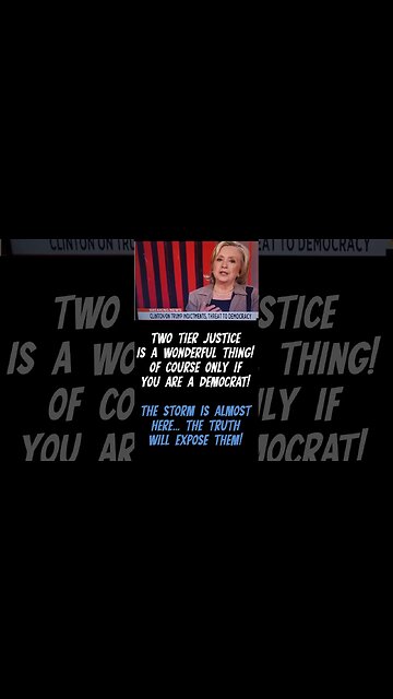 Hillary Clinton and the Two Tier Justice System. Yes It exists.
