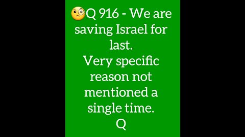 🧐Q 916 - We are saving Israel for last. Very specific reason not mentioned a single time.💥