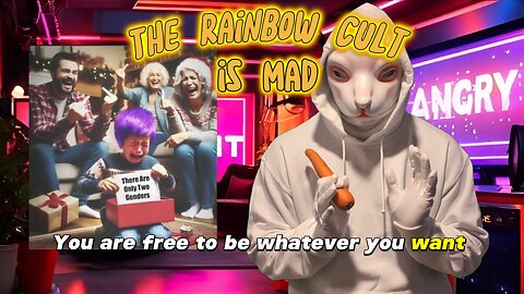 The Rainbow Cult is Mad....🌈🤬