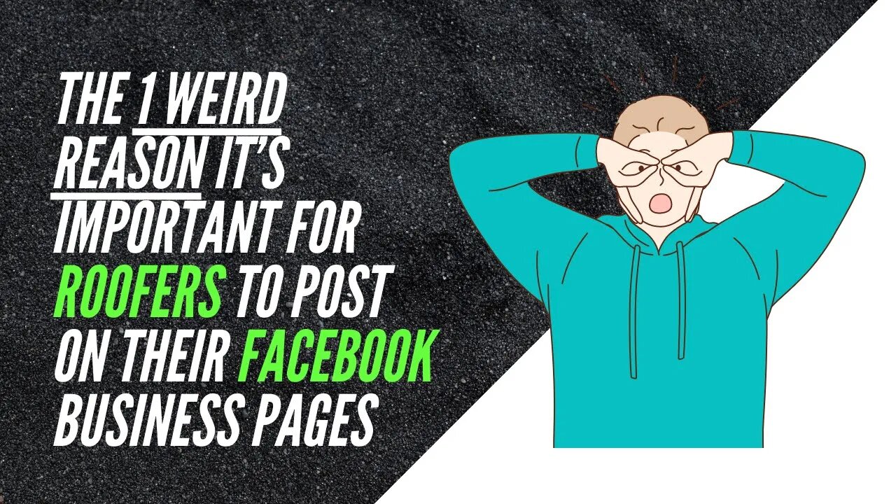 The 1 Weird Reason It’s Important for Roofers to Post on Their Facebook Business Pages