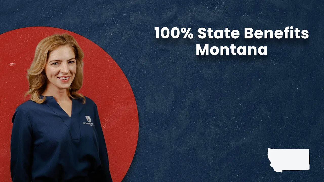 100% State Benefits - Montana