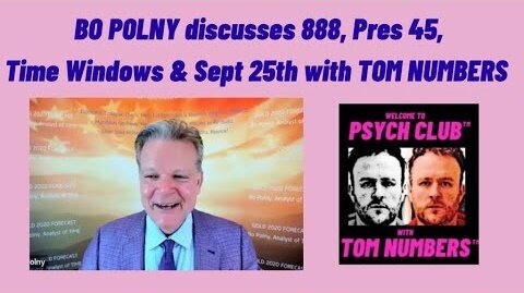 Bo Polny & Tom Numbers HUGE Intel and Updates!