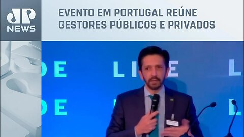 Prefeito de SP e governador do RJ falam no Lide Brazil Conference em Lisboa