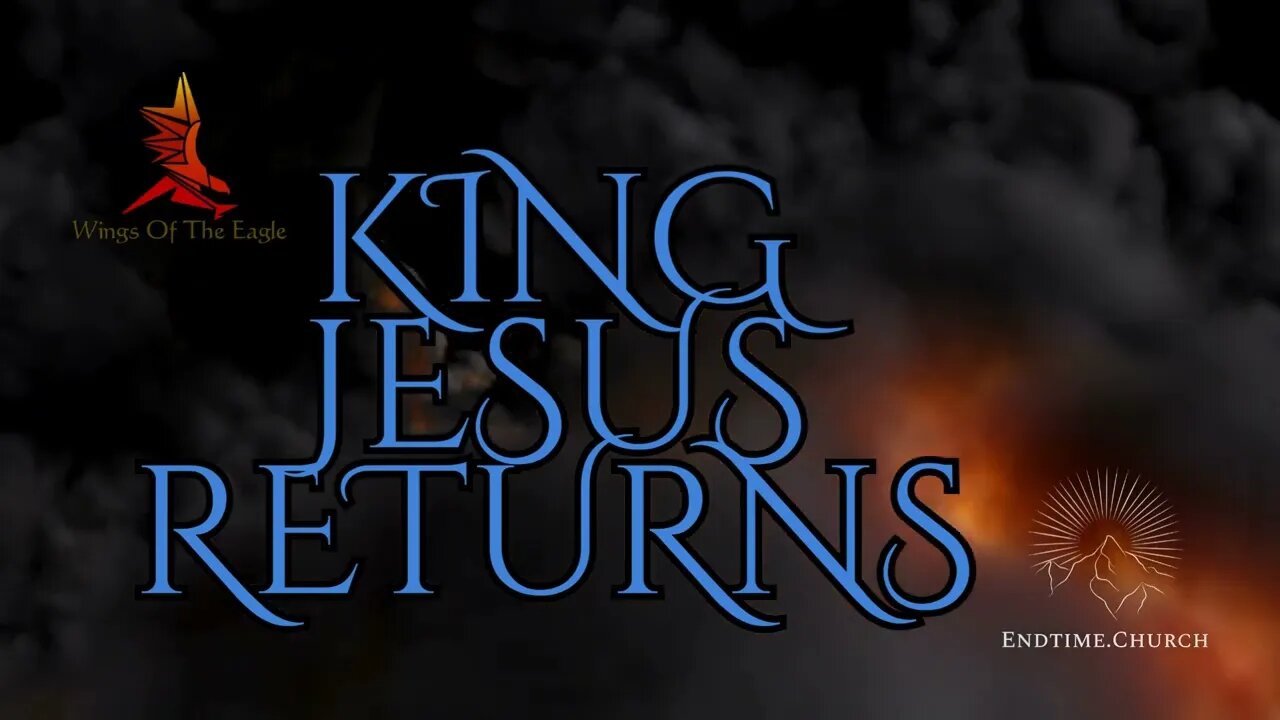 King Jesus Returns