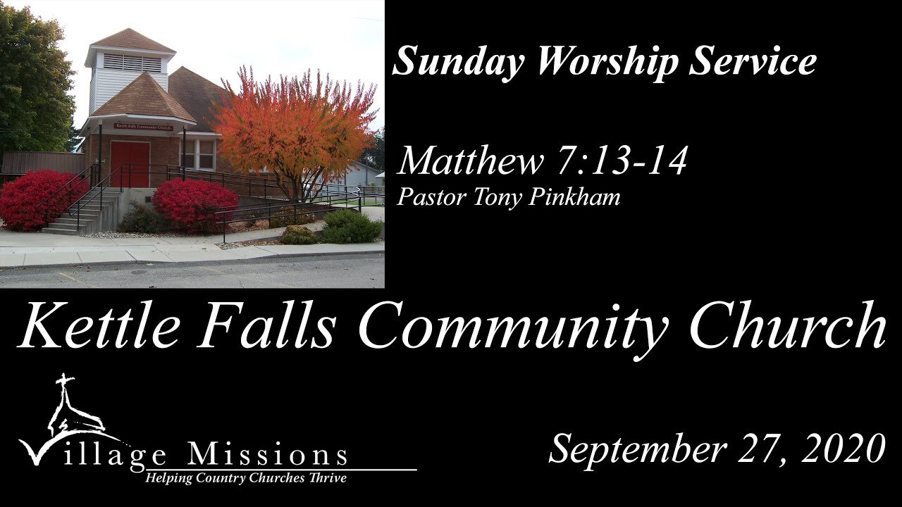 (KFCC) September 27, 2020 - Sunday Worship - Matthew 7:13-14