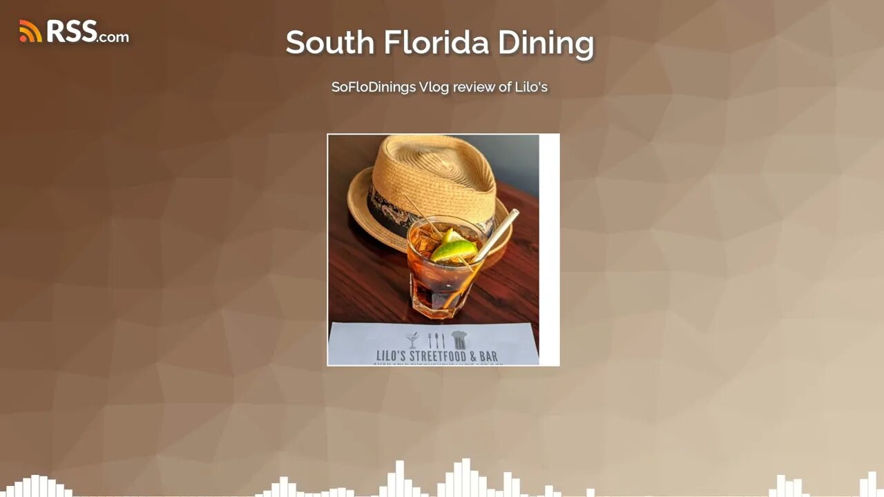 SoFloDinings Vlog review of Lilo's