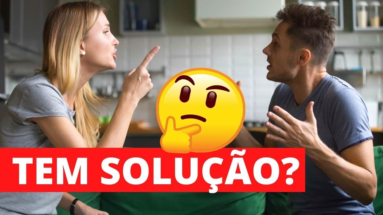 PARA QUE O RELACIONAMENTO DÊ CERTO