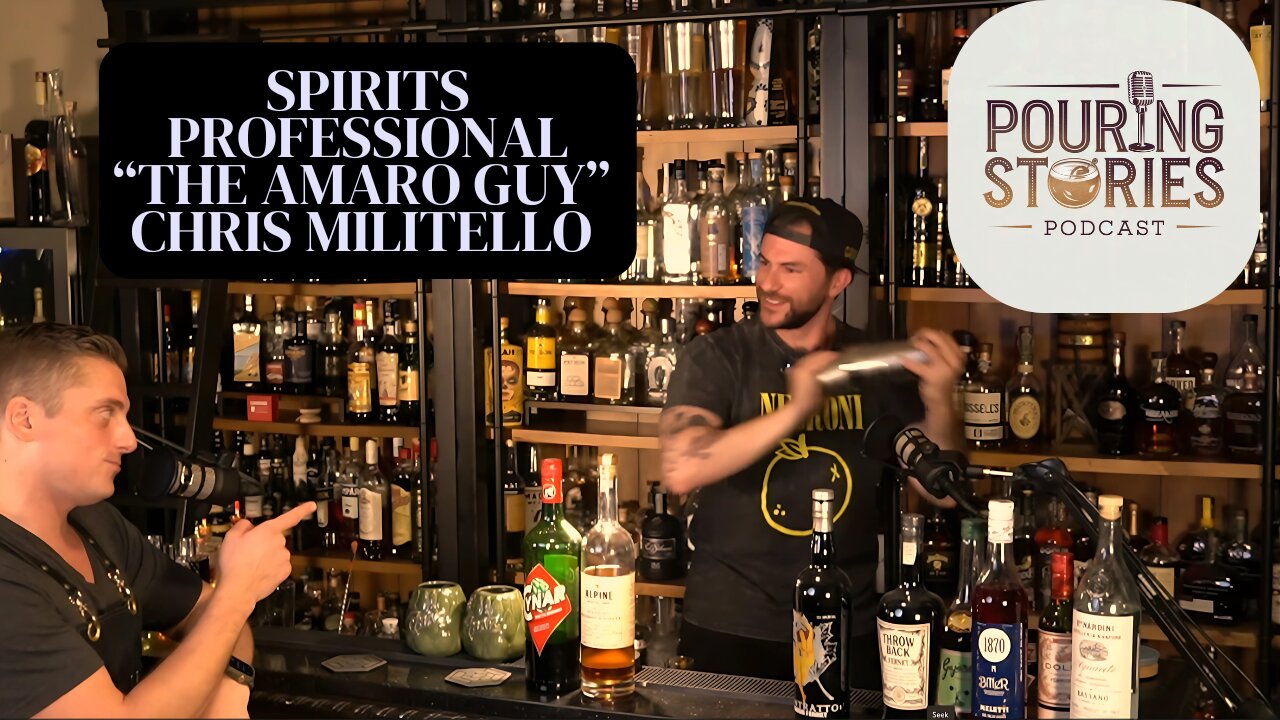 Italy, Amaro, & The Art of Spirits | Chris Militello | Pouring Stories Ep. 4