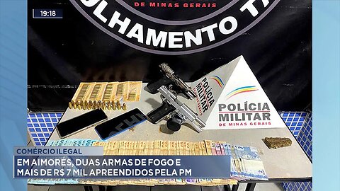 Comércio Ilegal: Em Aimorés, Duas Armas de Fogo e mais de R$ 7 Mil Apreendidos pela PM.