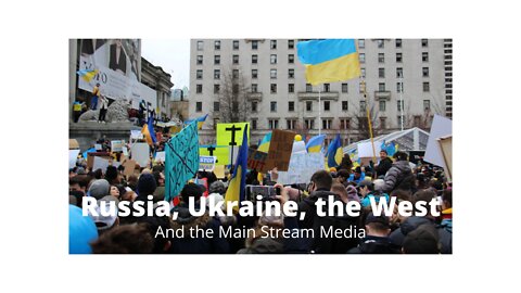 Russia / Ukraine conflict and the West!