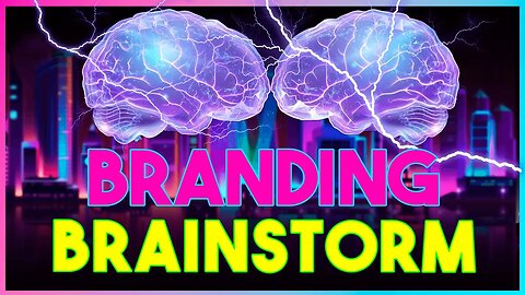 ⚡️ BRANDING BRAINSTORM ⚡️ | How important is Branding?