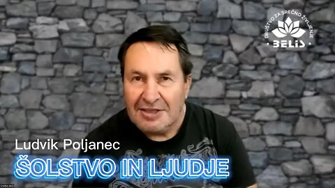 Šolstvo in vpliv na ljudi in življenje - Ludvik Poljanec