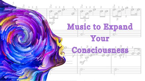 Music to Expand Your Consciousness