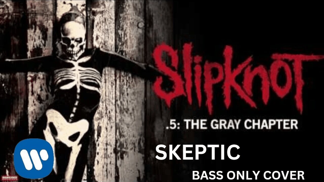 SLIPKNOT: SKEPTIC BASS ONLY COVER