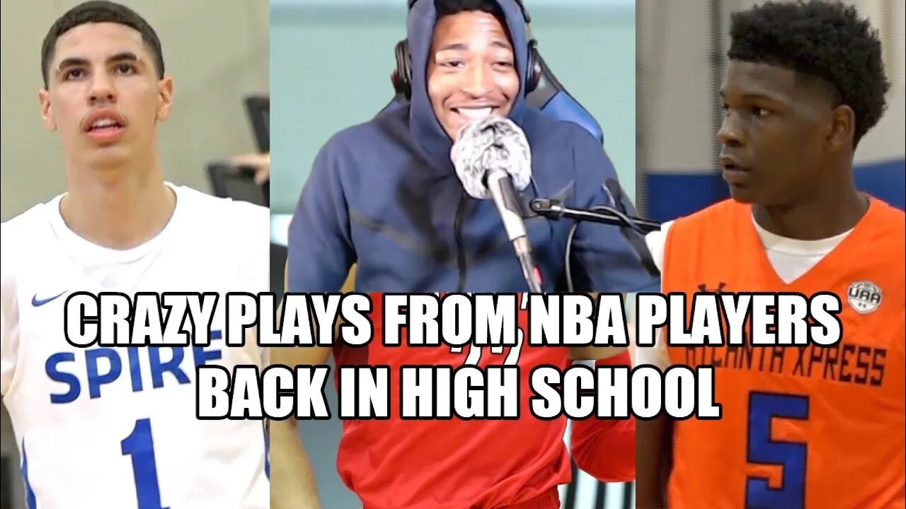 DewayneReacts NBA PLAYERS BEST PLAY FROM HIGH SCHOOL!! #basketball