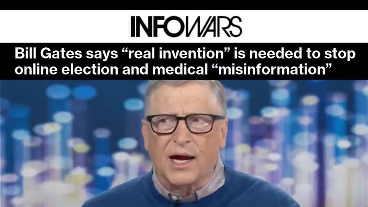 Bill Gates says 'Real Invention' is Needed to Stop Online Election and Medical 'Misinformation'