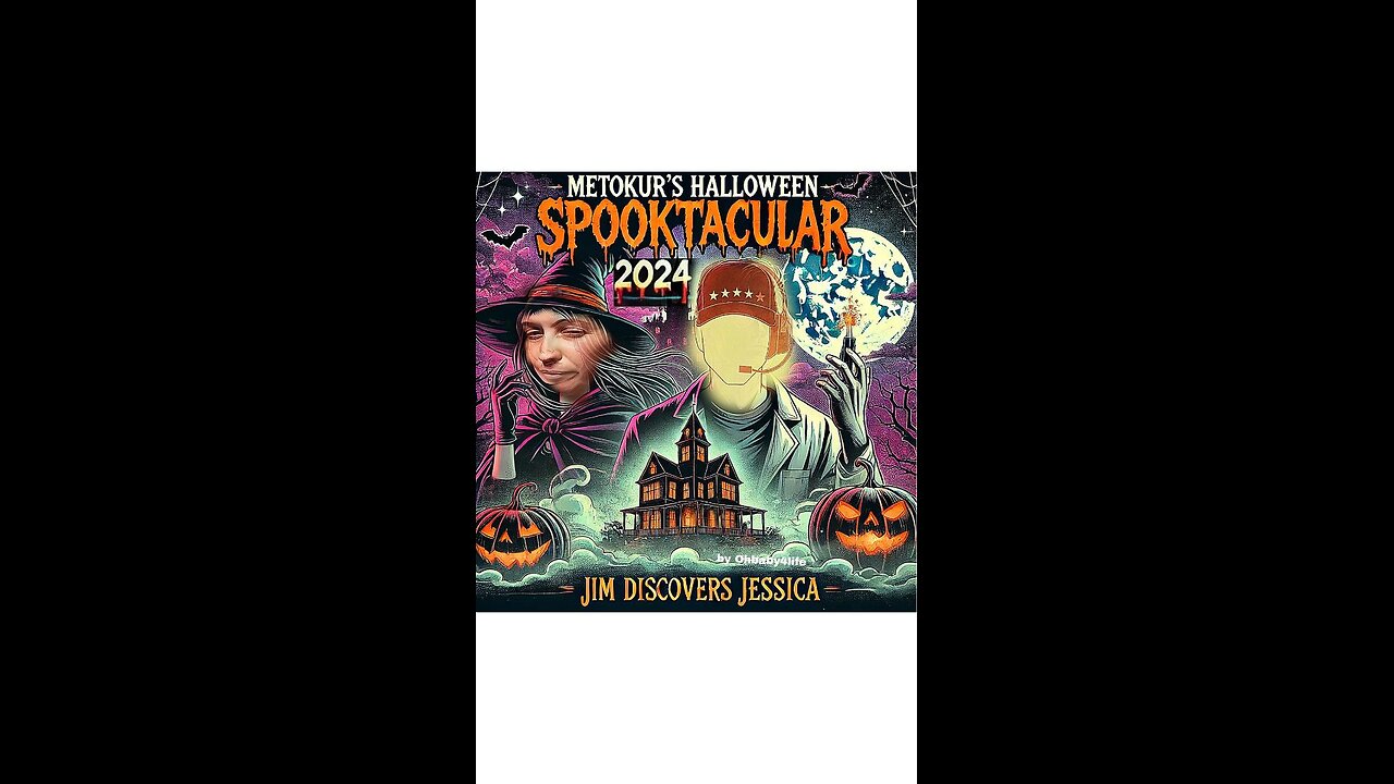 Mr. Metokur's Halloween Spooktacular 2024 |Jim Discovers Jessica |Abridged by yours truly