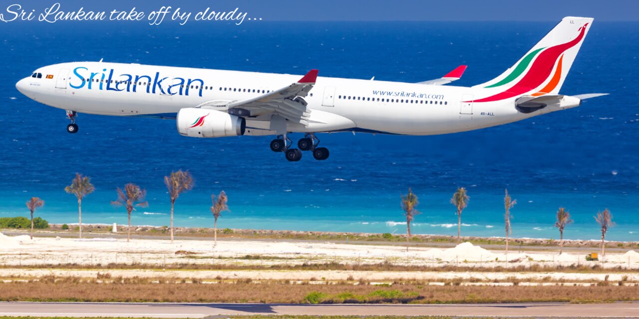 Sri Lankan take off by cloudy